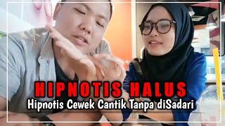 Hipnotis Cewek cantik langsung kena tanpa di sadari - Hipnotis halus Ginu samodra real