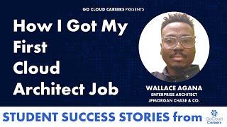 How I Got My First Enterprise Architect Job (Go Cloud Careers Review Cloud Architect Course Results)