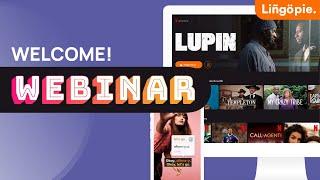 Lingopie welcome webinar! | Onboarding and Q&A