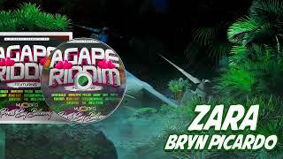 Bryn Picardo - Zara on The Agape Riddim