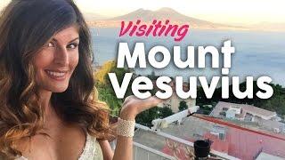Visiting Mount Vesuvius in Naples, Italy