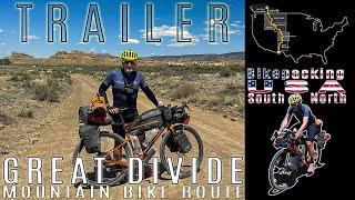 Great Divide - Trailer - USA South to North - Bikepacking Solo