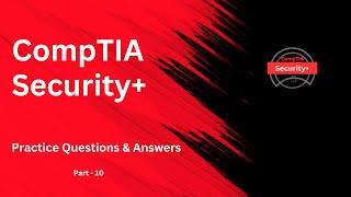 10.  CompTIA Security+ Practice Questions : Master the CompTIA Security+ certification