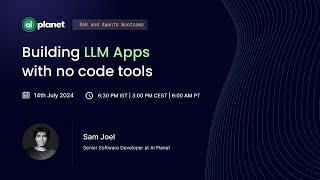 Building LLM Apps with no code tools | RAG and Agents Bootcamp