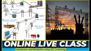 GIS Mapping for Power Distribution & Transmission