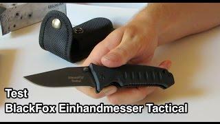 Test BlackFox Tactical Einhandmesser | BlackFox Einhandmesser | Einhandmesser Test nanokultur.de