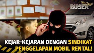 Bongkar Habis Sindikat Penggelapan Mobil Rental | Buser Investigasi