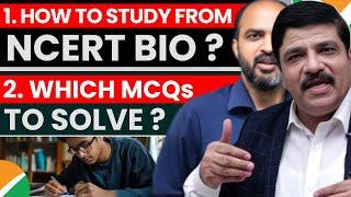 How to Study NCERT & Practice MCQs to get Ready for NEET 2025 type TOUGH exam?