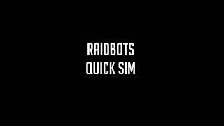 Quick Sim - Raidbots