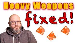 Heavy Weapons FIXED - D&D, Dungeons & Dragons  |  Tabletopics with Bill