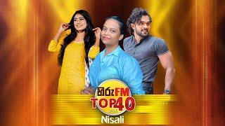 HIRU TOP 40 WITH NISALI | Wageesha Salgado | Sachin Chathuranga