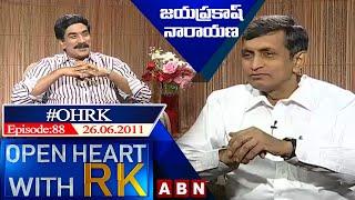 Jayaprakash Narayan JP Open Heart With RK | Season:1 - Episode:88 | 26.06.2011 | #OHRK​​​​​ | ABN