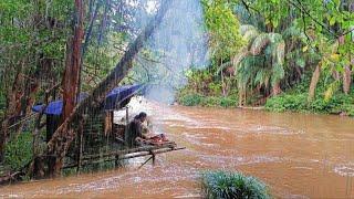 Air meluap di saat hujan deras || Membangun tempat perlindungan ditepi sungai