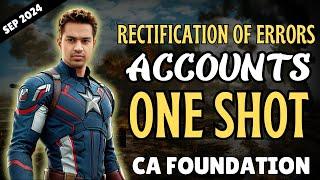 CA Foundation AVENGERS ️‍ Rectification of Errors (Sep 2024 Revision Series) | CA Parag Gupta