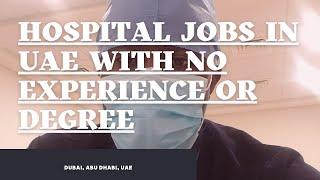 Non clinical healthcare jobs in the UAE with no experience needed.