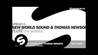 New World Sound & Thomas Newson - Flute (Mightyfools Remix)