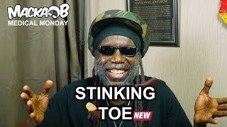 Macka B's Medical Monday 'Stinking Toe'