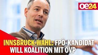 Innsbruck-Wahl: FPÖ-Kandidat will Koalition mit ÖVP