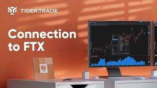 Tiger.Trade | Connection to FTX