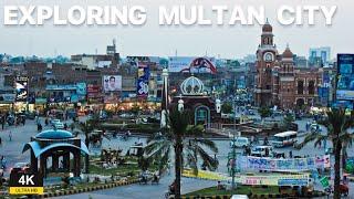 Exploring Multan City | History Of Multan | 4K Walking Tour | Multan Famous Places