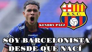 KENDRY PÁEZ SOY BARCELONISTA DESDE QUE NACÍ - ESTUVE EN LAS INFERIORES DE ALFARO MORENO #like #bsc