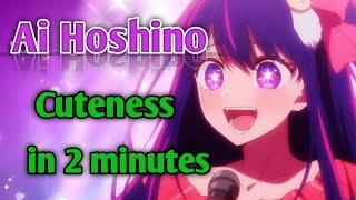 Every cute Ai Hoshino moments || Oshi no Ko