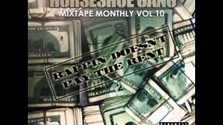 Horseshoe Gang   MMV10 Intro Mixtape Monthly Vol  10 Mixtape