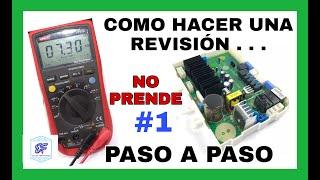 REVISION PASO A PASO DE UNA TARJETA ELECTRONICA [PARTE 1]