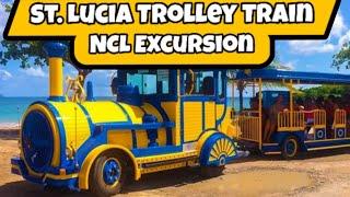 St. Lucia Trolley Train - NCL Cruise Excursion Guide