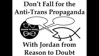 Don't Fall for the Anti-Trans Propaganda