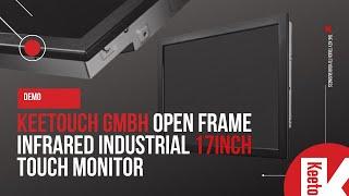 Factory demo: Keetouch GmbH Open Frame Infrared Industrial 17inch Touch Monitor
