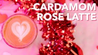 Cardamom Rose Latte