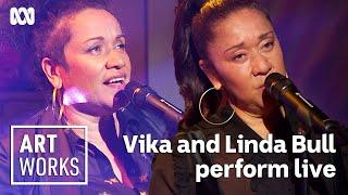 Vika and Linda Bull interview and live performance | Art Works