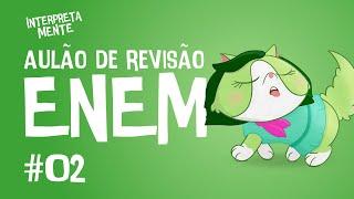 Aulão ENEM | Humanas | InterpretaMENTE - Ainda está com NOJINHO da TRI da Humanas?