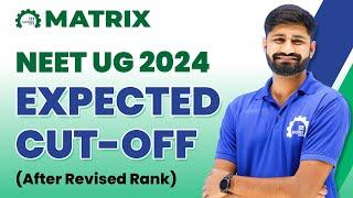 NEET UG 2024 | Expected Cut-off for MBBS Admission in Govt. College | after Revised Rank