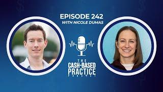 From Burnout to Dream Practice: How Nicole Dumas Built Her Cash-Based PT Practice