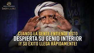 ¡CREA TU DESTINO! Los milagros ocurren cuando aprendes y haces esto constantemente - Sadhguru