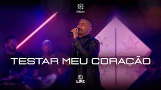 Lipe - Testar Meu Coração (Estações)