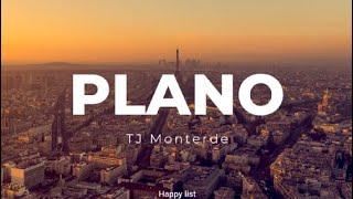 Plano - TJ Monterde (Lyrics)