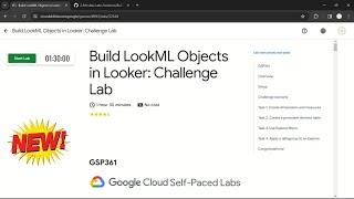 Build LookML Objects in Looker: Challenge Lab | #qwiklabs | #GSP361