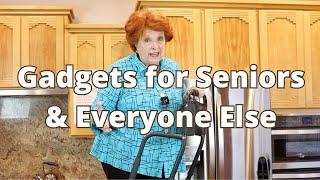 Gadgets for Seniors and Everyone Else