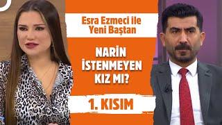 Narin Davasında Başka Şüpheli Var mı? | Esra Ezmeci ile Yeni Baştan