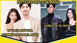 IU Y Lee Jong Suk Terminaron La Relación ¿Qué Se Sabe? Lim Ji Ji Yeon Habla De Su Relación.