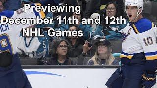 Previewing December 11th and 12th NHL Games