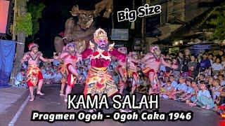 KAMA SALAH - Pragmentari Ogoh - Ogoh Br Kutuh Sayan Ubud