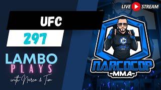 Lambo Plays Podcast Episode #81: UFC 297 Betting Props and Predictions