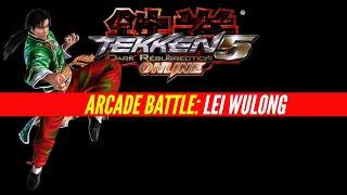 Tekken 5: Dark Resurrection Online | Arcade Battle: Lei Wulong