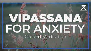 20-Minute Guided Vipassana Meditation: Ease Anxiety & Find Peace