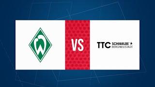 SV Werder Bremen - TTC Schwalbe Bergneustadt (TTBL, 2024/25)