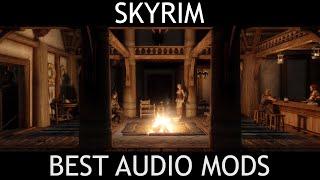 The Best Audio Mods for Skyrim
